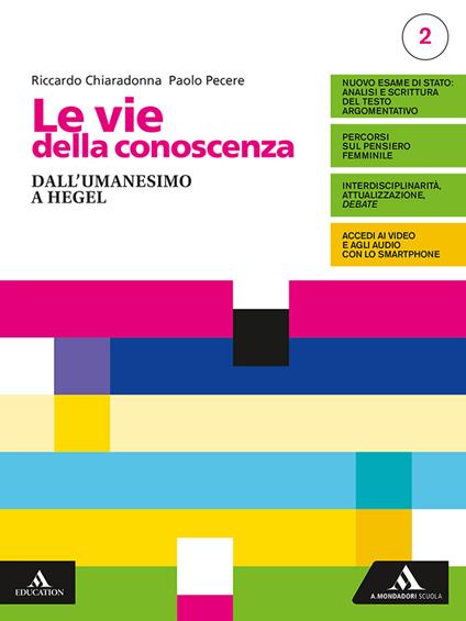  vie della conoscenza. Con Filosofia per tutti 2. Per le Scuole superiori