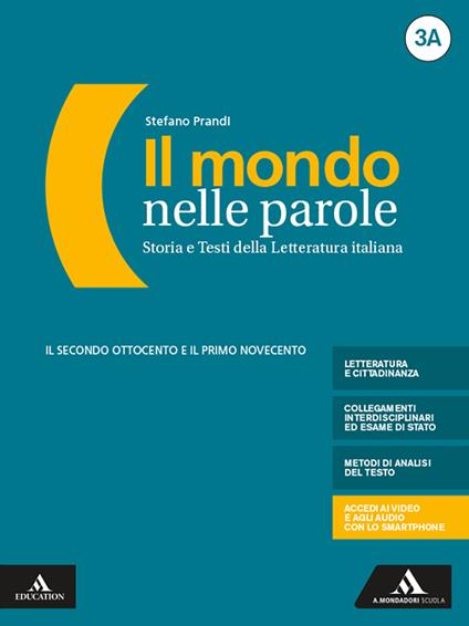 mondo nelle parole. Volume 3a + volume 3b + mappe 3. Per le Scuole superiori
