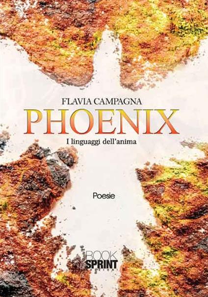Phoenix. I linguaggi dell'anima - Flavia Campagna - copertina