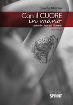 Con il cuore in mano. Amare senza tempo