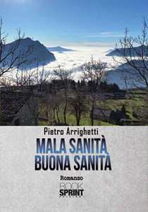 Mala sanità. Buona sanità