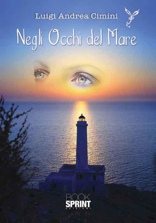 Negli occhi del mare - Luigi Andrea Cimini - copertina
