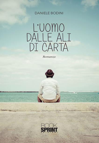 L' uomo dalle ali di carta - Daniele Bodini V. - copertina