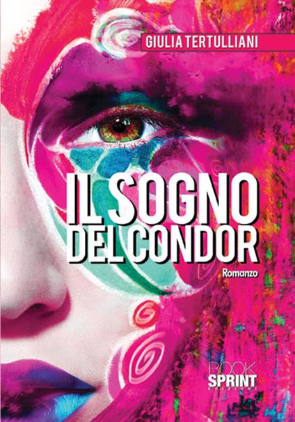 Il sogno del condor - Giulia Tertulliani - copertina