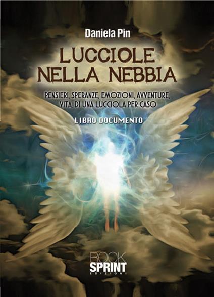 Lucciole nella nebbia - Daniela Pin - copertina