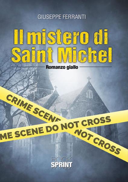 Il mistero di Saint Michel - Giuseppe Ferranti - copertina