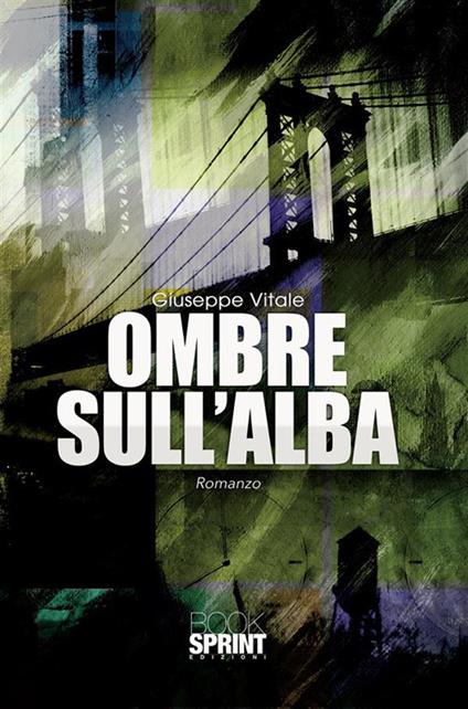 Ombre sull'alba - Giuseppe Vitale - ebook
