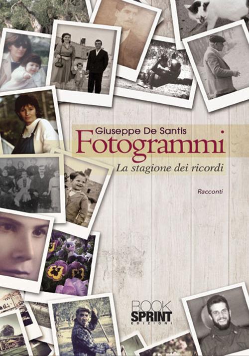 Fotogrammi. La stagione dei ricordi - Giuseppe De Santis - copertina