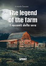 The legend of the farm. I racconti della sera