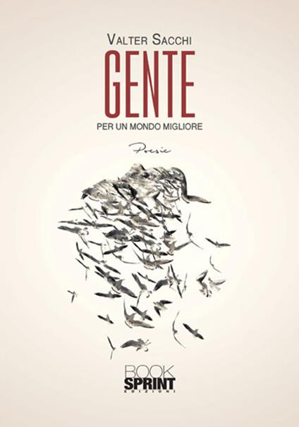 Gente. Per un mondo migliore - Valter Sacchi - copertina