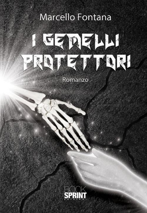 I gemelli protettori - Marcello Fontana - copertina
