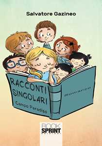 Racconti singolari. Campo Paradiso