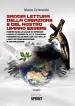 Saggia lettura della creazione e del nostro umano essere
