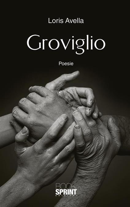 Groviglio - Loris Avella - ebook