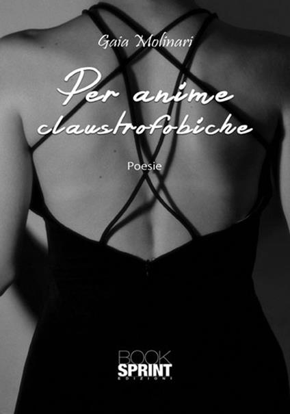 Per anime claustrofobiche - Gaia Molinari - copertina