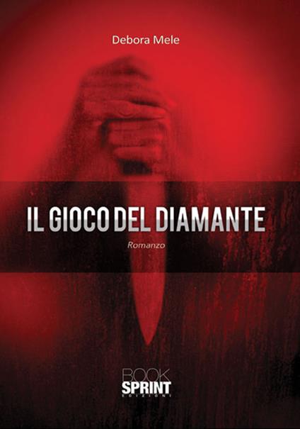Il gioco del diamante - Debora Mele - copertina
