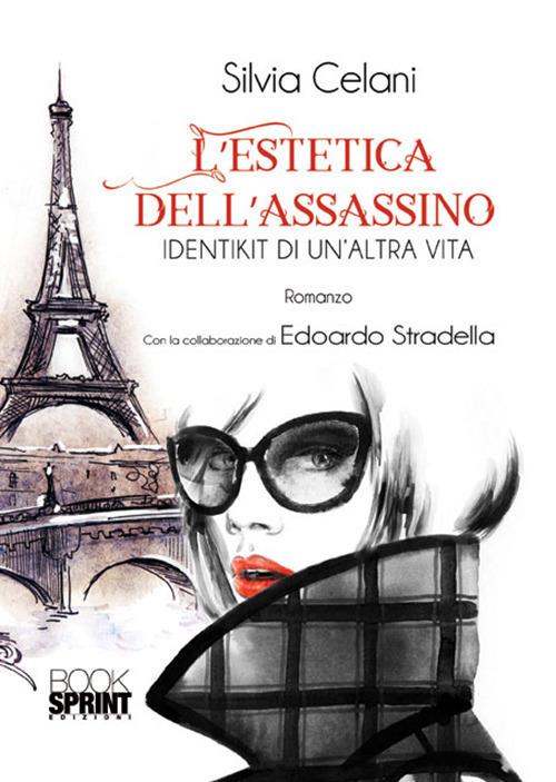 L' estetica dell'assassino - Silvia Celani,Edoardo Stradella - copertina