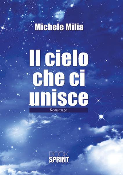 Il cielo che ci unisce - Michele Milia - copertina
