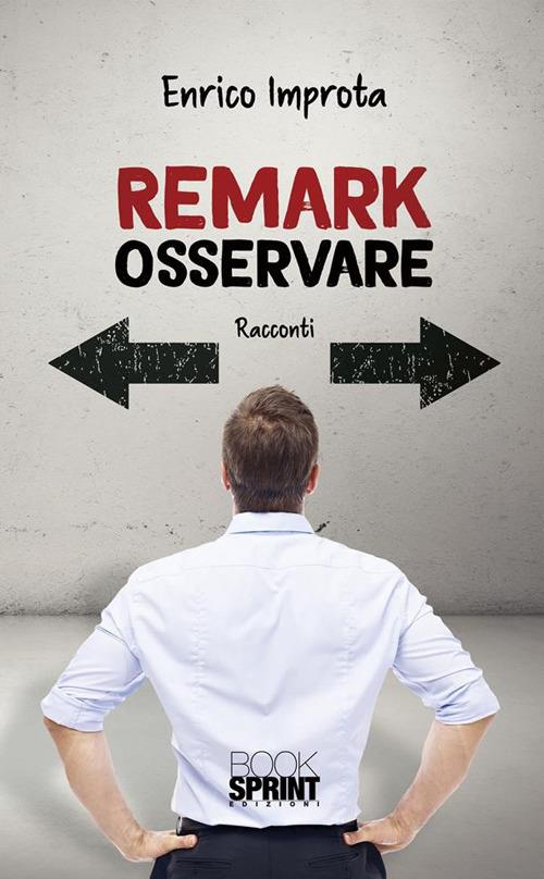 Remark. Osservare - Enrico Improta - ebook