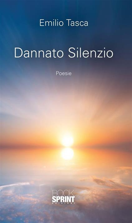 Dannato silenzio - Emilio Tasca - ebook
