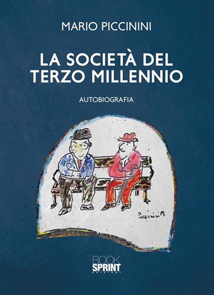 La società del terzo millennio - Mario Piccinini - ebook
