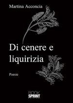 Di cenere e liquirizia