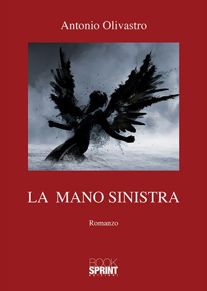 La mano sinistra - Antonio Olivastro - copertina