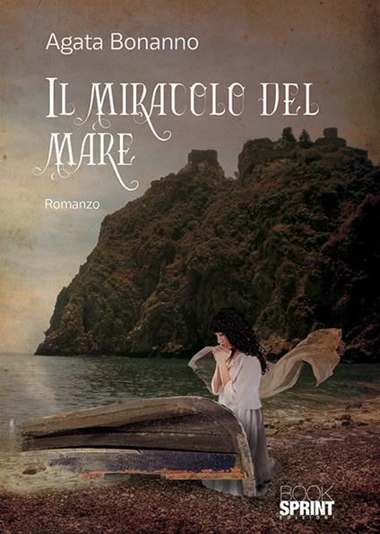 Il miracolo del mare - Agata Bonanno - copertina