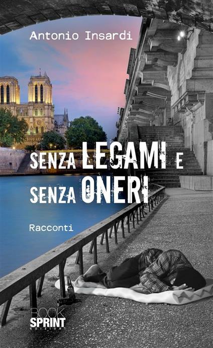 Senza legami e senza oneri - Antonio Insardi - ebook