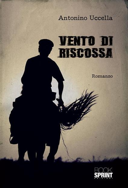Vento di riscossa - Antonino Uccella - ebook