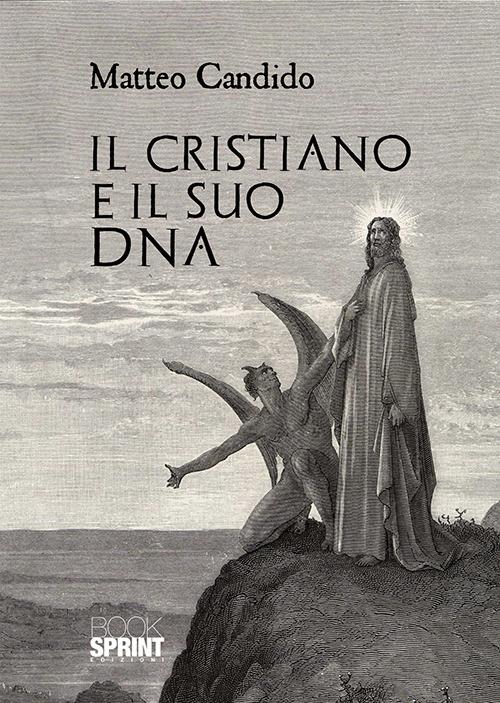 Il cristiano e il suo DNA - Matteo Candido - copertina