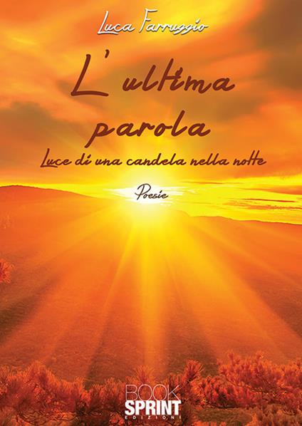 L'ultima parola. Luce di una candela nella notte - Luca Farruggio - copertina