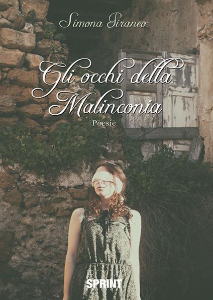Gli occhi della malinconia - Simona Piraneo - copertina