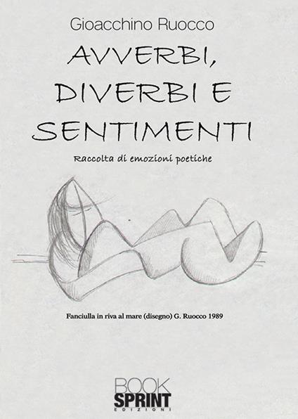 Avverbi, diverbi e sentimenti - Gioacchino Ruocco - copertina