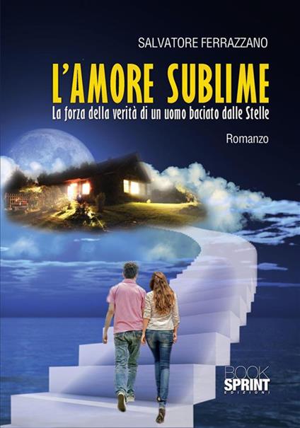L' amore sublime - Salvatore Ferrazzano - ebook