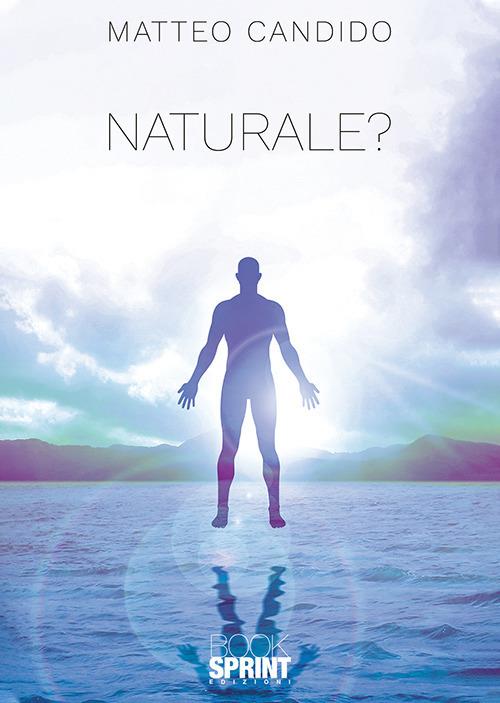 Naturale? - Matteo Candido - copertina