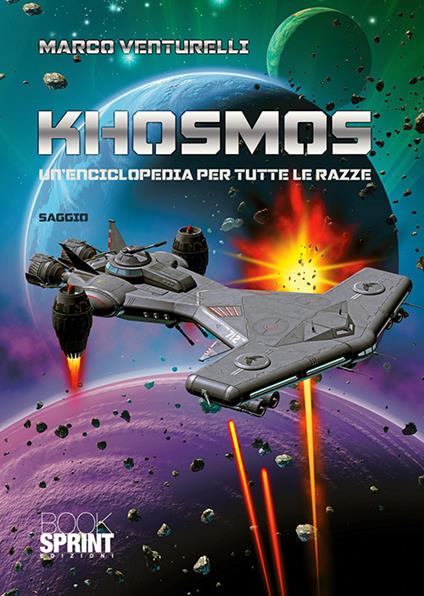 Khosmos. Un’enciclopedia per tutte le razze - Marco Venturelli - copertina