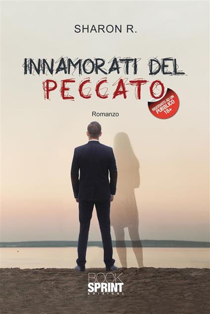 Innamorati del peccato - Sharon R. - ebook