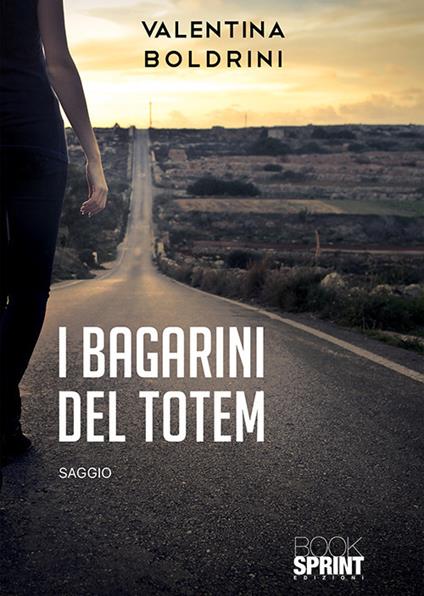 I bagarini del Totem - Valentina Boldrini - copertina