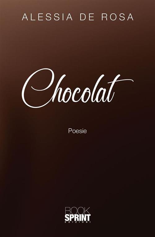 Chocolat - Alessia De Rosa - ebook