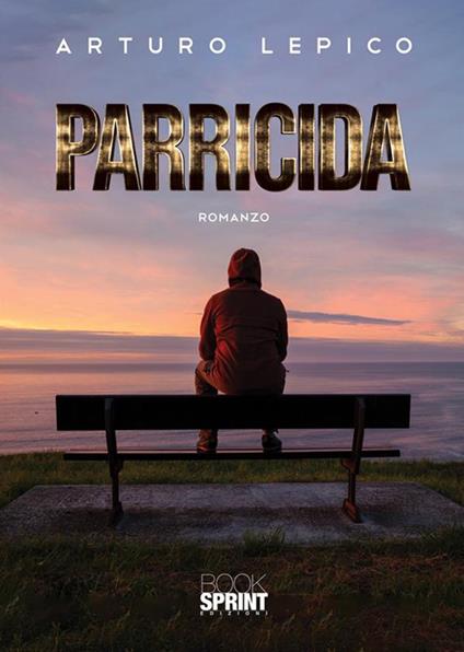 Parricida - Arturo Lepico - ebook