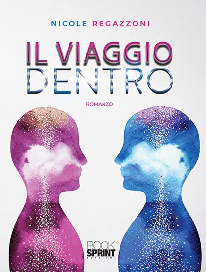 Il viaggio dentro - Nicole Regazzoni - copertina