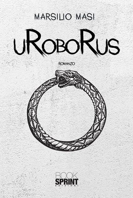 Uroborus - Marsilio Masi - ebook