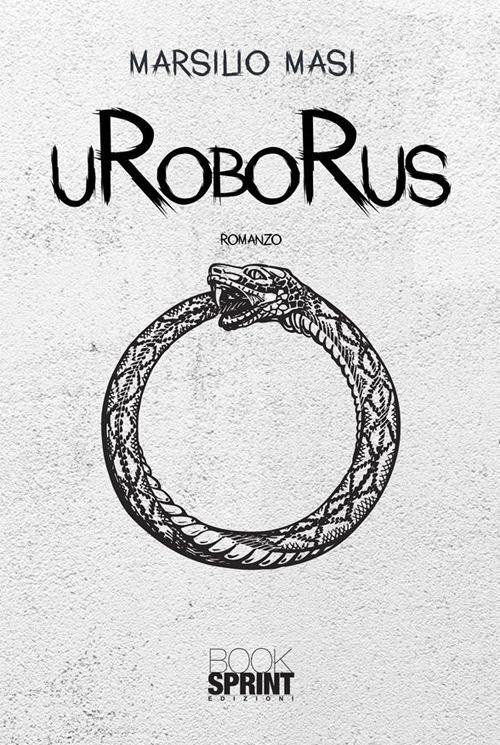 Uroborus - Marsilio Masi - ebook