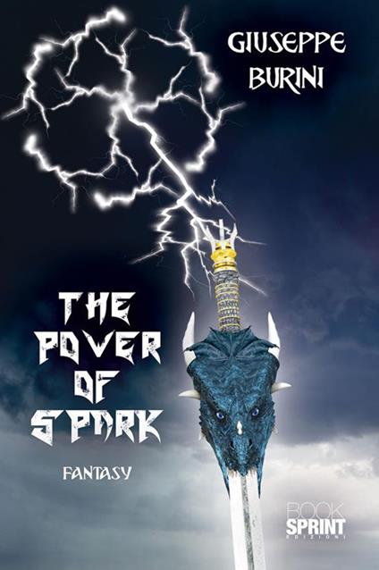 The power of Spark. Ediz. italiana - Giuseppe Burini - ebook