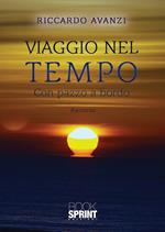 Viaggio nel tempo. Con pazzo a bordo