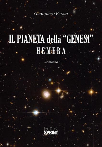 Il pianeta della «Genesi». Hemera - Giampiero Piazza - ebook