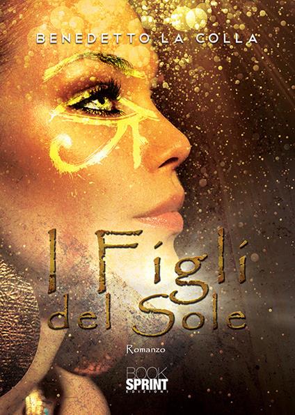 I figli del sole - Benedetto La Colla - copertina
