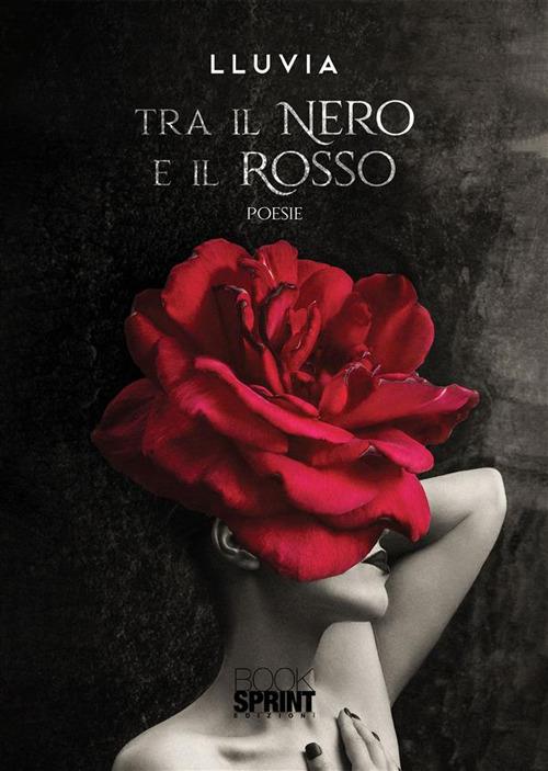 Tra il nero e il rosso - Lluvia - ebook