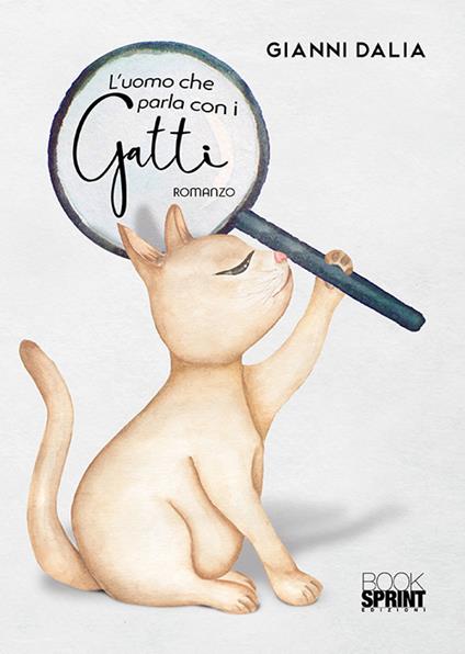 L'uomo che parla con i gatti - Gianni Dalia - copertina